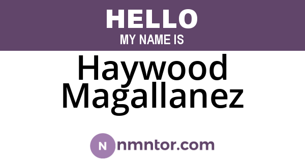 Haywood Magallanez