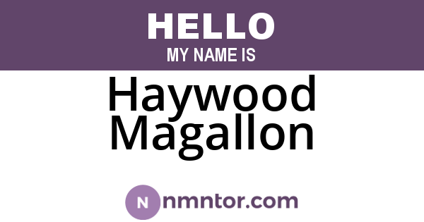 Haywood Magallon