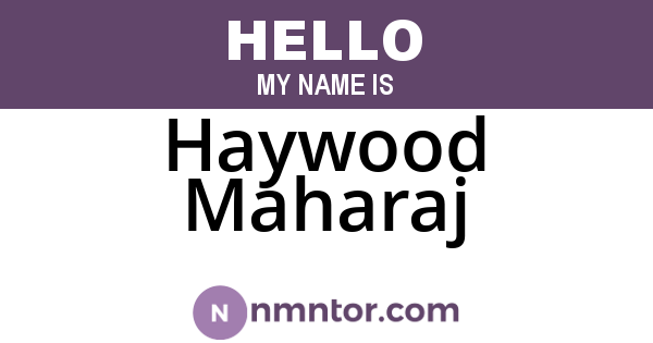 Haywood Maharaj