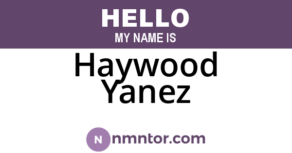 Haywood Yanez
