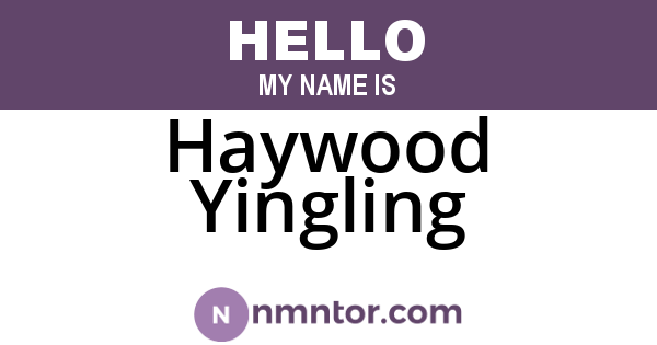 Haywood Yingling