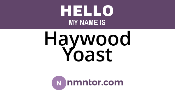 Haywood Yoast
