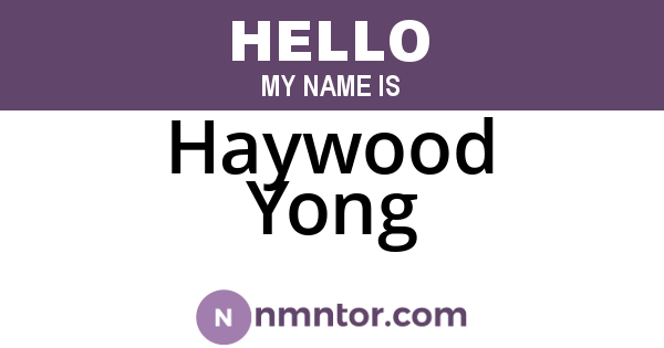 Haywood Yong