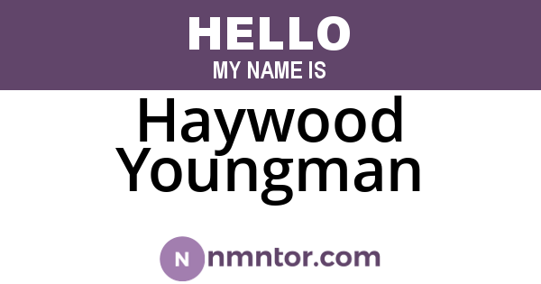 Haywood Youngman