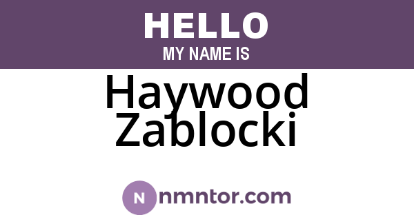 Haywood Zablocki