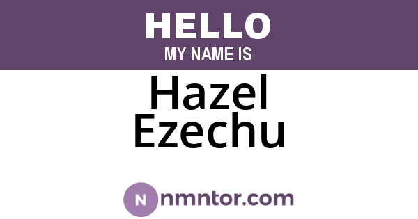 Hazel Ezechu