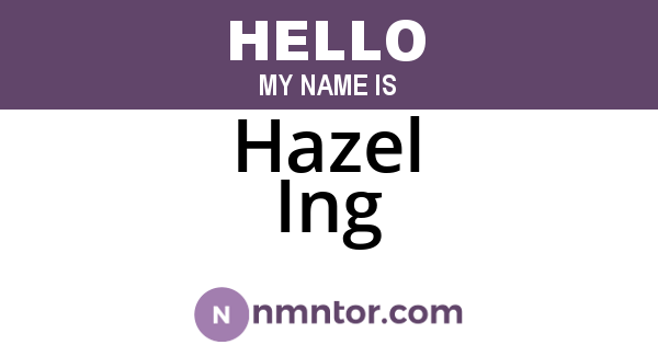 Hazel Ing