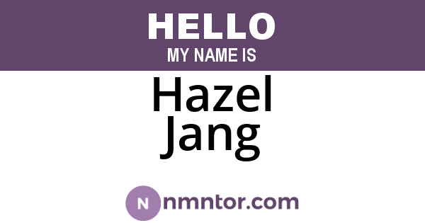 Hazel Jang