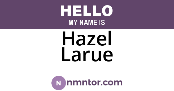 Hazel Larue