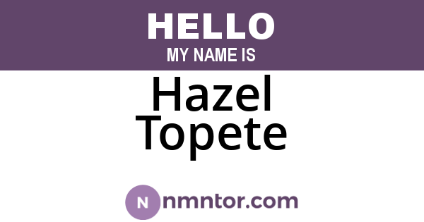 Hazel Topete