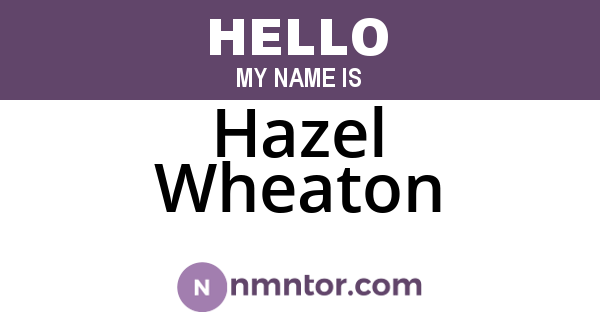 Hazel Wheaton