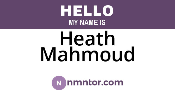 Heath Mahmoud