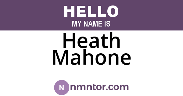 Heath Mahone