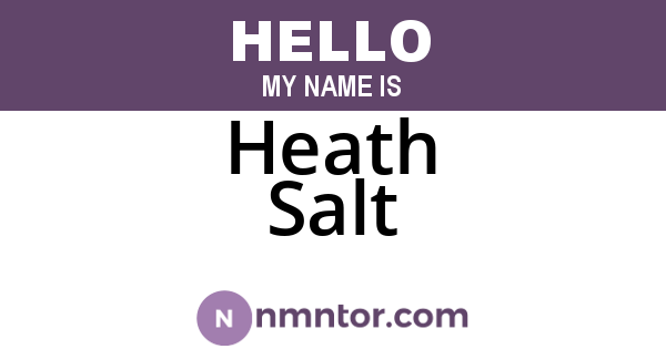 Heath Salt