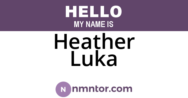 Heather Luka