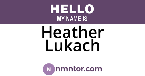 Heather Lukach