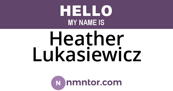 Heather Lukasiewicz