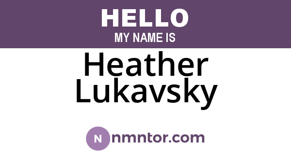 Heather Lukavsky