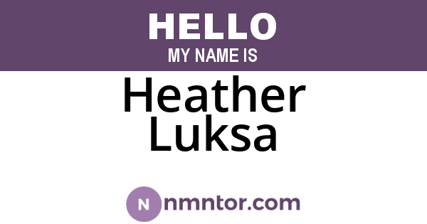 Heather Luksa