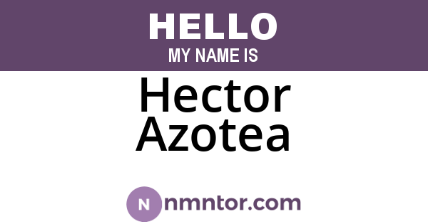 Hector Azotea
