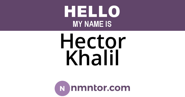 Hector Khalil