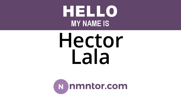 Hector Lala