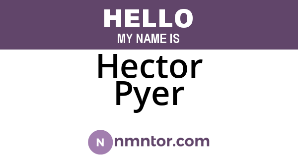 Hector Pyer