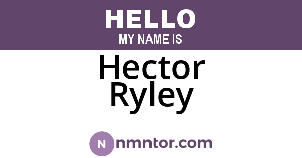 Hector Ryley