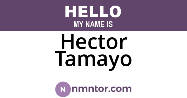Hector Tamayo