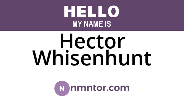 Hector Whisenhunt