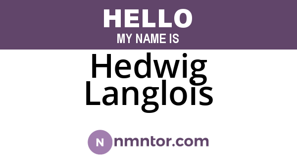 Hedwig Langlois