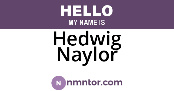 Hedwig Naylor