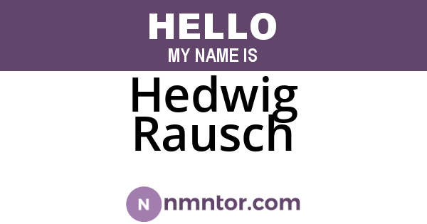 Hedwig Rausch