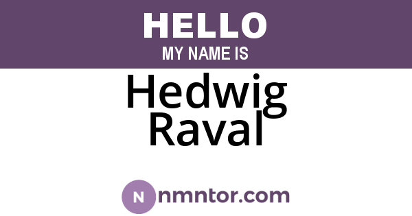 Hedwig Raval