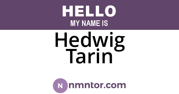 Hedwig Tarin