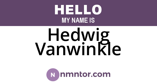 Hedwig Vanwinkle