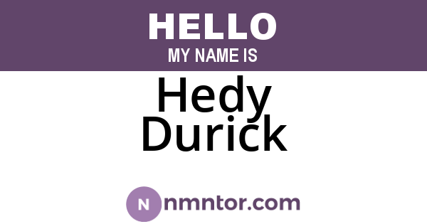 Hedy Durick