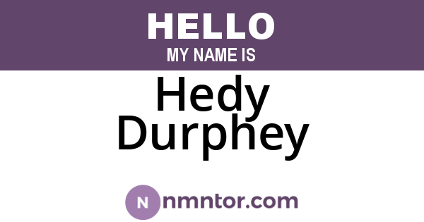 Hedy Durphey