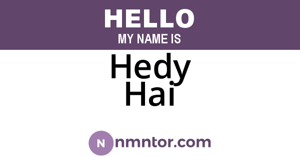Hedy Hai