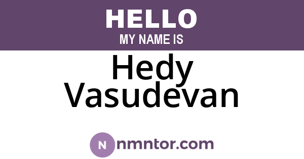 Hedy Vasudevan