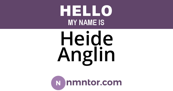 Heide Anglin