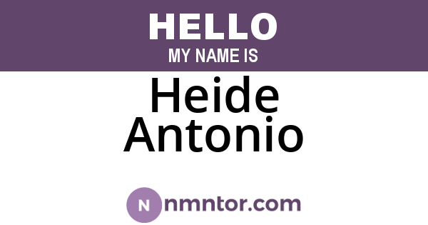 Heide Antonio