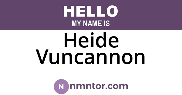 Heide Vuncannon