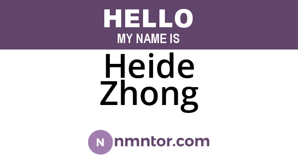 Heide Zhong