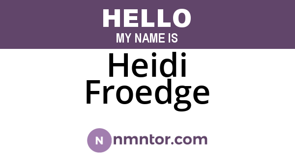 Heidi Froedge