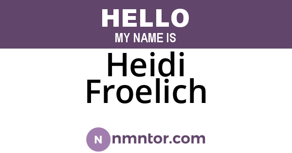 Heidi Froelich