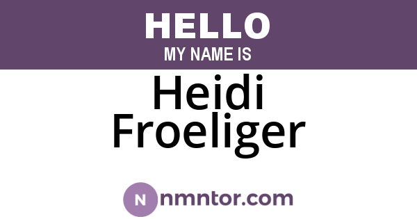Heidi Froeliger