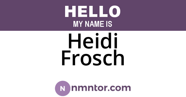 Heidi Frosch