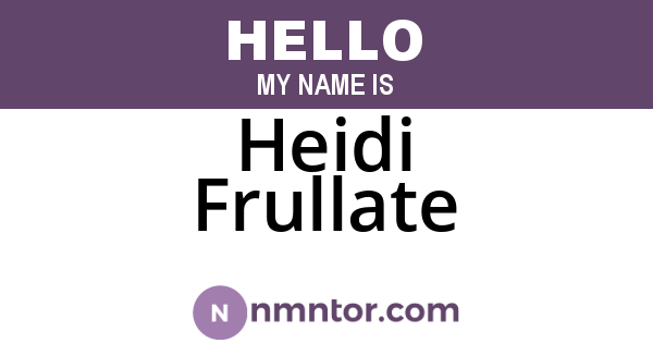 Heidi Frullate