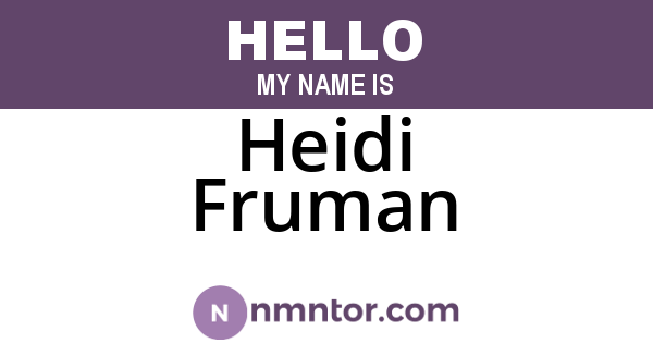 Heidi Fruman